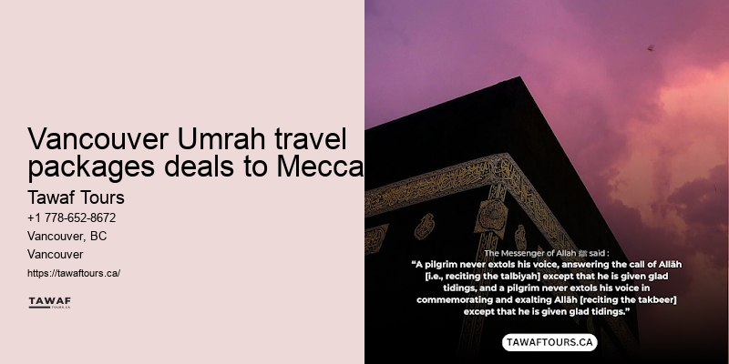 Umrah Packages Including Cultural Experiences Vancouver