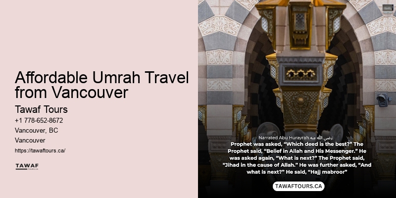 Insider Tips for a Memorable Umrah Experience from Vancouver