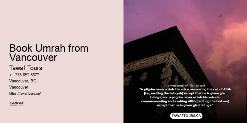 Personalized Vancouver Umrah Travel Schedule