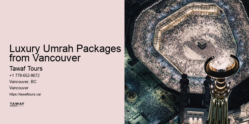 Best Umrah Travel Deals from Vancouver