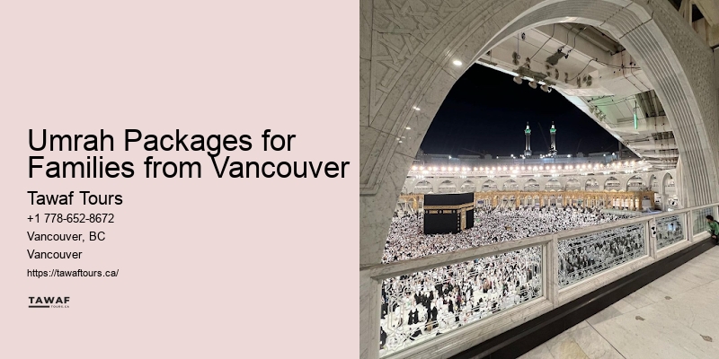 Vancouver Umrah Vacation Exclusive Packages