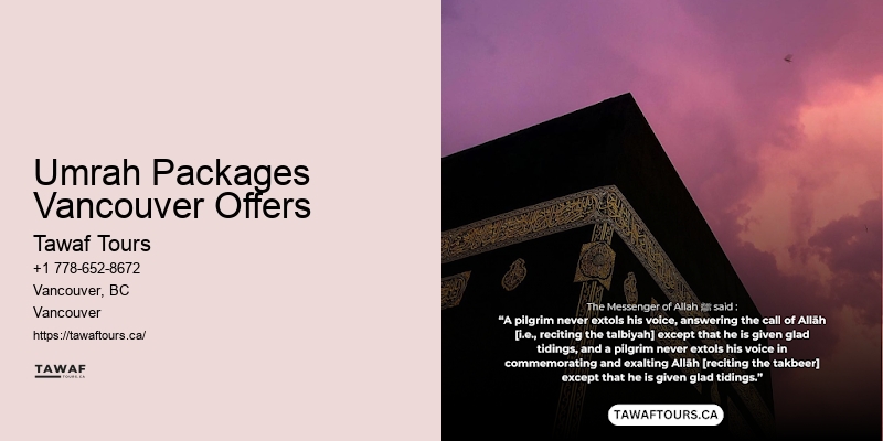 Vancouver Umrah Journey Specials