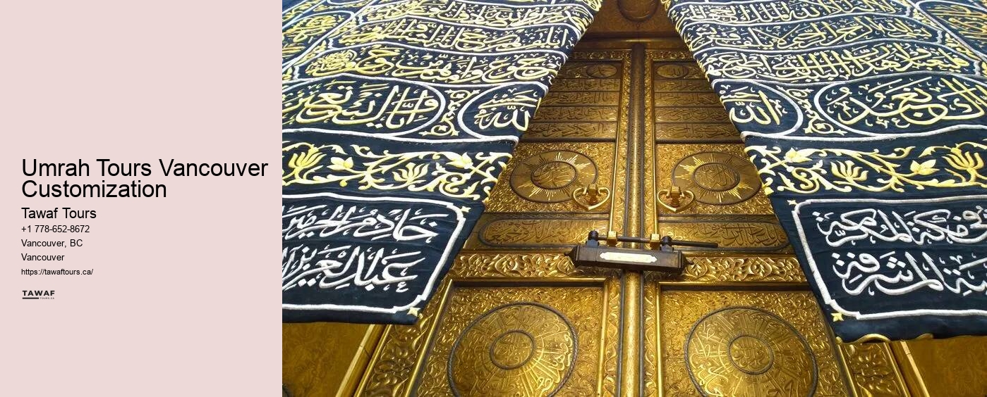 Umrah Tours Vancouver Customization
