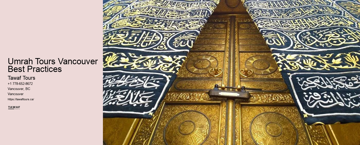 Umrah Tours Vancouver Best Practices