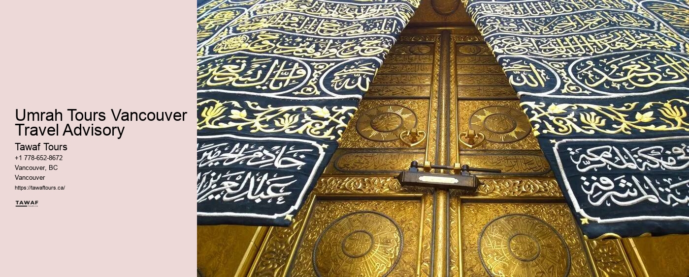 Umrah Tours Vancouver Travel Advisory