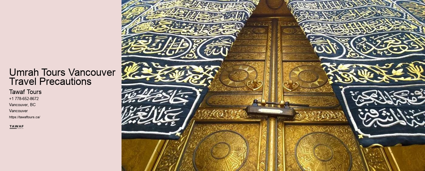 Umrah Tours Vancouver Travel Precautions