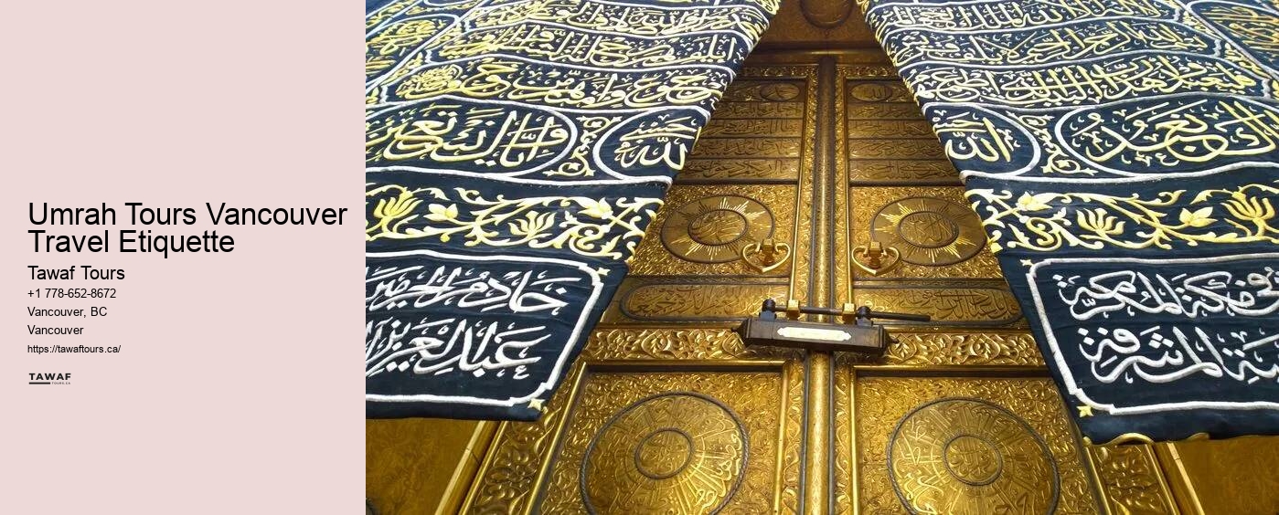 Umrah Tours Vancouver Travel Etiquette