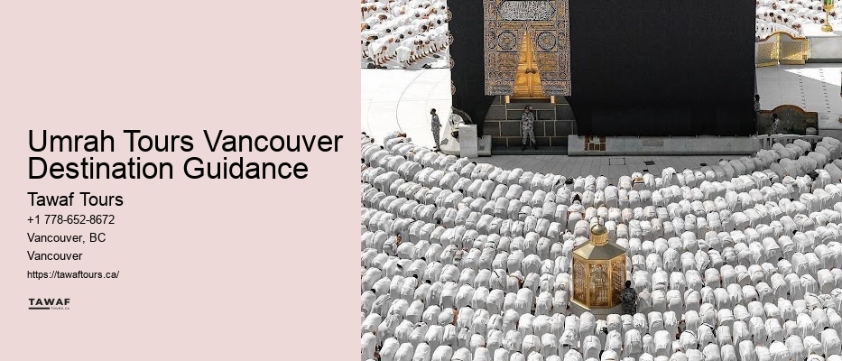 Vancouver Umrah Packages with Post-Tour Follow-ups