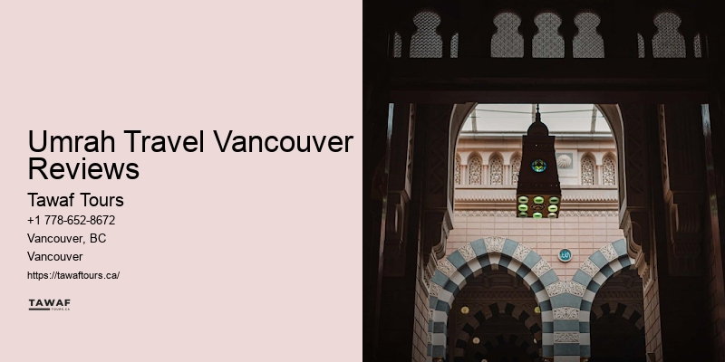 Expert Vancouver Umrah Tour Guidance