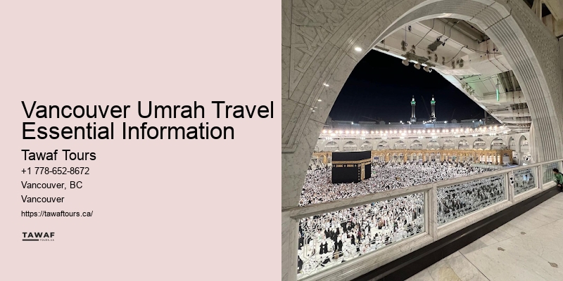 Insider Insights for Vancouver Umrah Explorers
