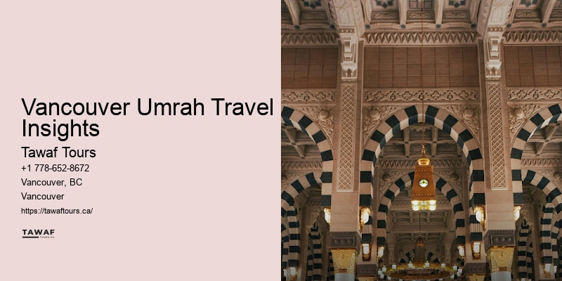 Vancouver Umrah Packages with Spiritual Guidance
