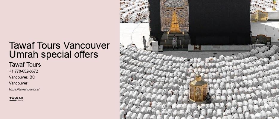 Tawaf Tours Vancouver Umrah special offers
