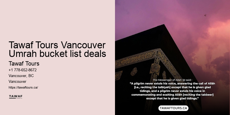 Tawaf Tours Vancouver Umrah last-minute deals