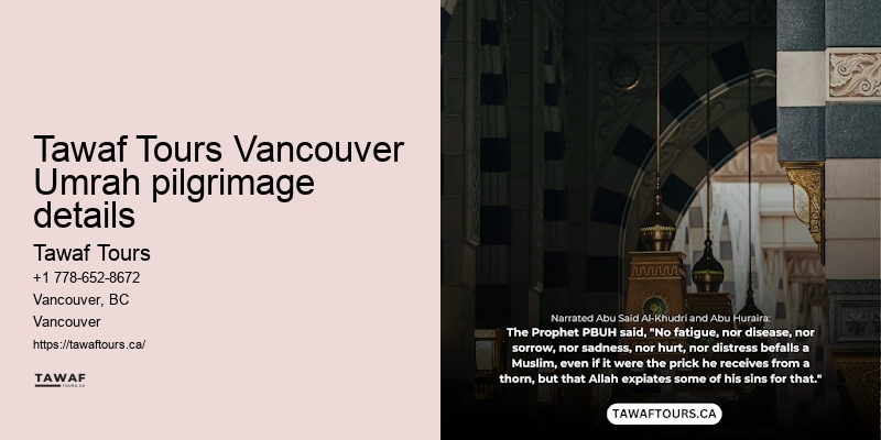 Vancouver Umrah travel destination recommendations and insights