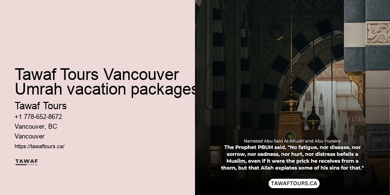 Vancouver Umrah travel destination recommendations and insights