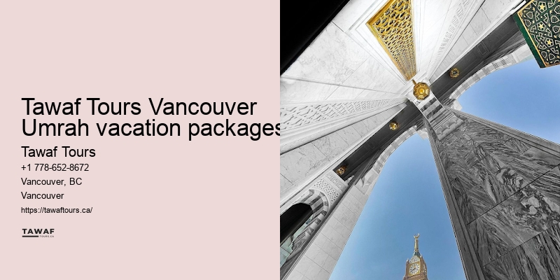Tawaf Tours Vancouver Umrah package duration
