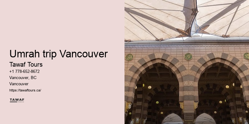 Vancouver Umrah travel destination highlights and tips