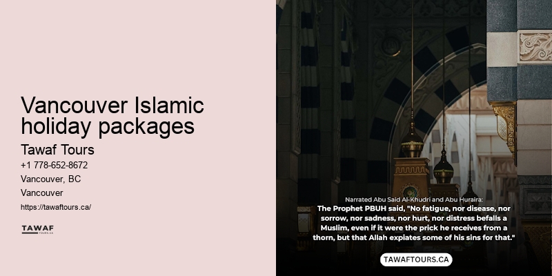 Tawaf Tours Vancouver Umrah travel booking reliability