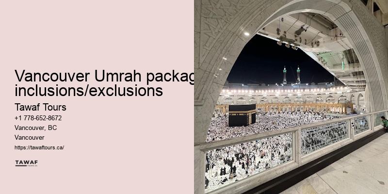 Tawaf Tours Vancouver Umrah journey tips