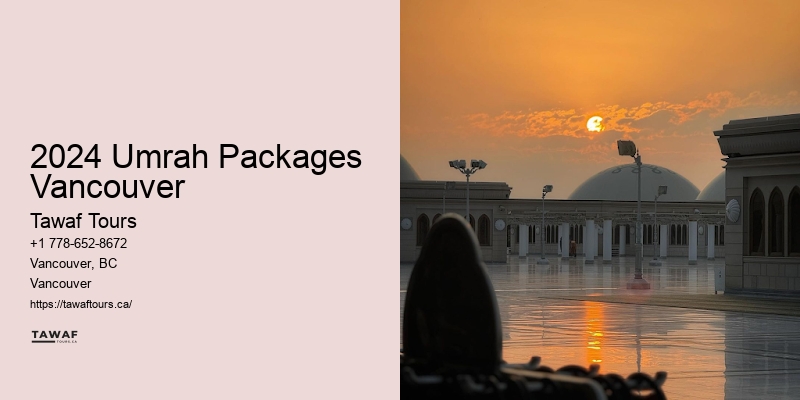 2024 Umrah Packages Vancouver