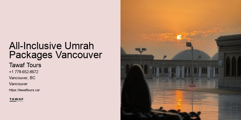 All-Inclusive Umrah Packages Vancouver