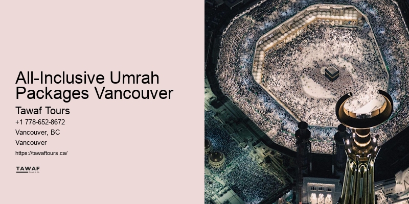 Exclusive Umrah Packages All-Inclusive Umrah Packages Vancouver