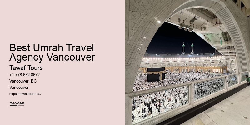 Best Umrah Travel Agency Vancouver Umrah Travel Planners