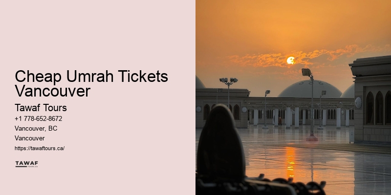 Cheap Umrah Tickets Vancouver