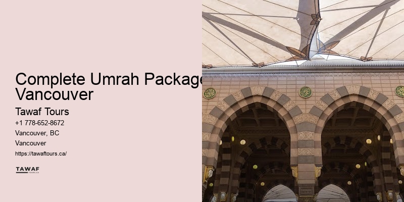 Personalized Umrah Packages Complete Umrah Packages Vancouver