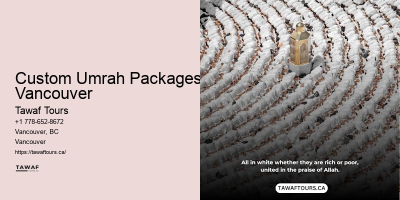 Hassle-Free Hajj Packages Custom Umrah Packages Vancouver