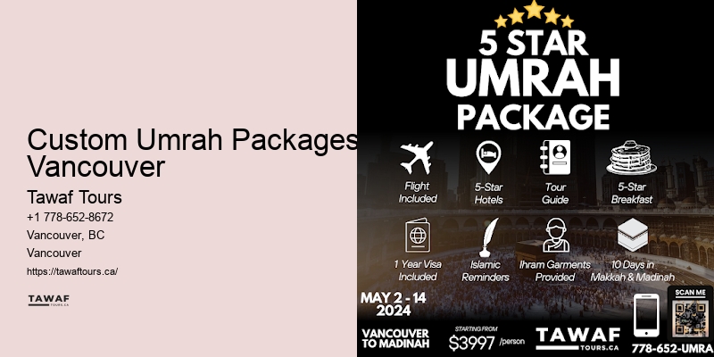 Premium Umrah Tours Custom Umrah Packages Vancouver