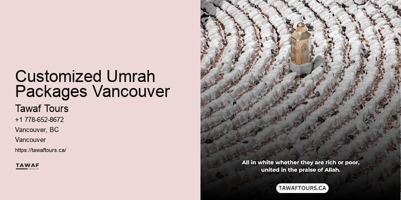 Customized Umrah Packages Vancouver Umrah Visa Assistance
