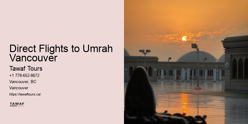Direct Flights to Umrah Vancouver