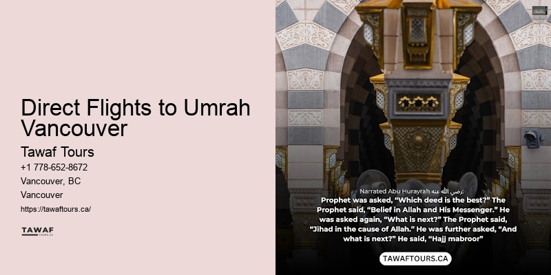 Direct Flights to Umrah Vancouver Umrah 2-Weeks Packages