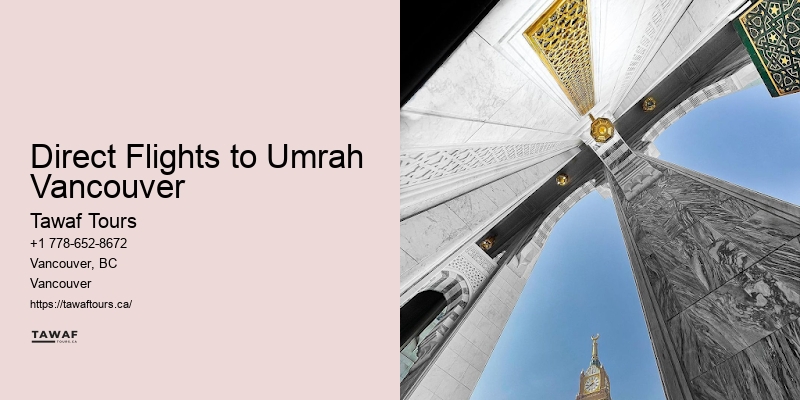 Direct Flights to Umrah Vancouver Umrah 10-Day Packages