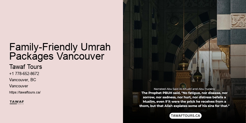 Direct Flights Hajj Family-Friendly Umrah Packages Vancouver