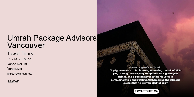 Custom Umrah Tours Umrah Package Advisors Vancouver BC