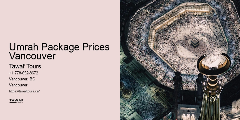 Umrah Package Prices Vancouver Umrah Travel Promotions