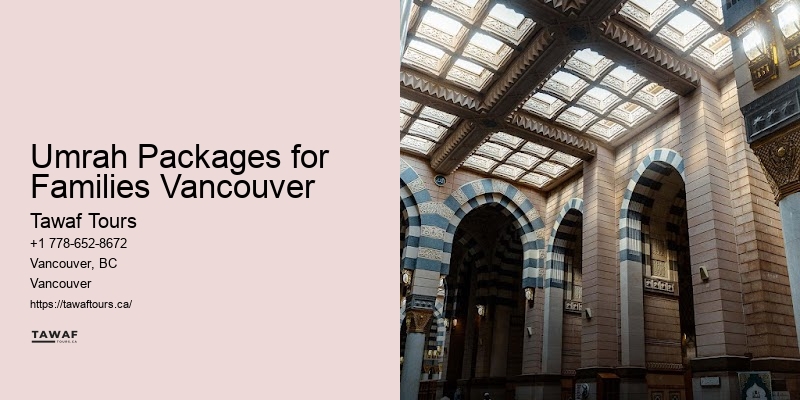 Umrah Packages for Families Vancouver Umrah 2024 Early Booking