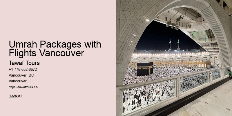 Affordable Hajj Packages Umrah Packages with Flights Vancouver
