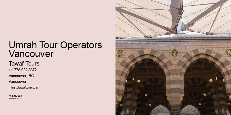 Umrah Tour Operators Vancouver Hajj Tours