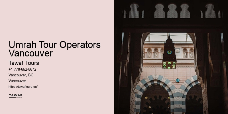 Umrah Tour Operators Vancouver Umrah Service Providers