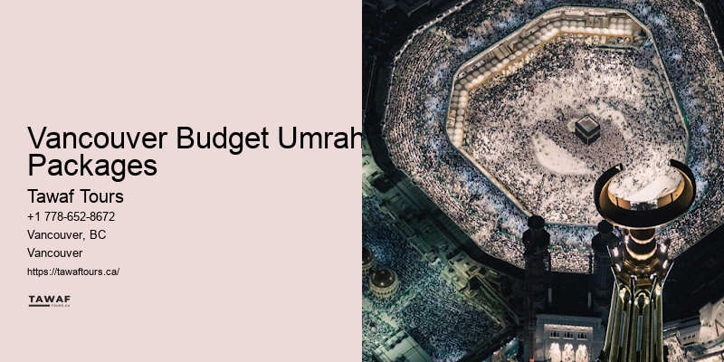 Umrah Tour Planner Vancouver Budget Umrah Packages