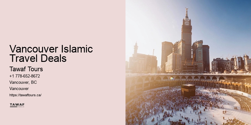 Affordable Pilgrimage Deals Vancouver Islamic Travel Deals