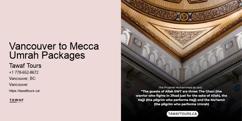 Trusted Umrah Operators Vancouver to Mecca Umrah Packages