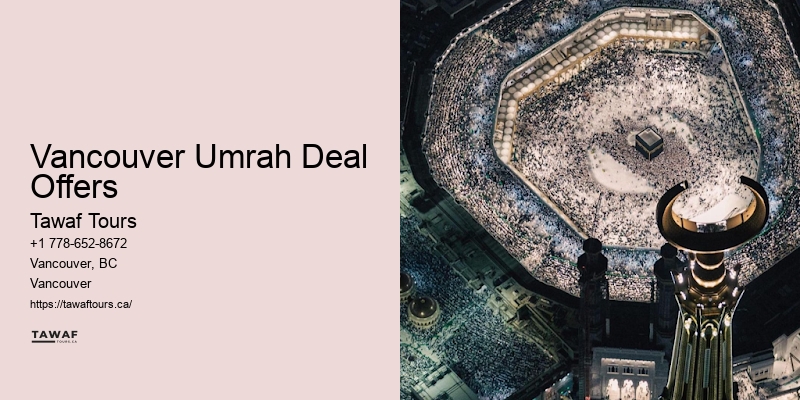 Guided Umrah Tours Vancouver Umrah Deal Offers