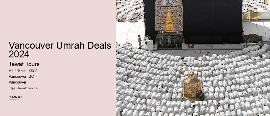 Vancouver Umrah Deals 2024 Umrah Deals
