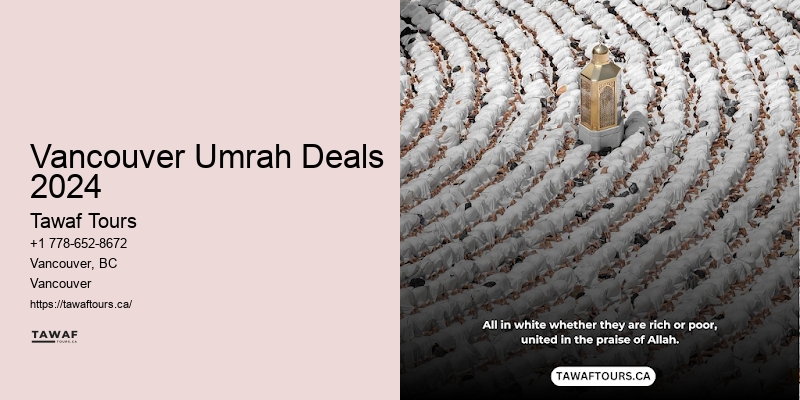 Umrah Tour Packages from Vancouver Umrah Deals 2024