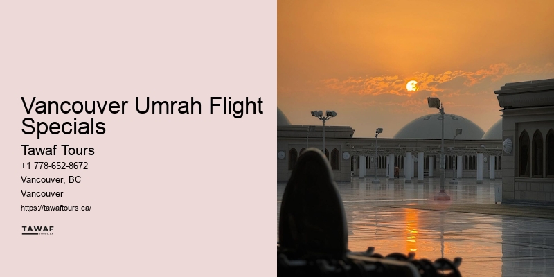 Vancouver Umrah Flight Specials