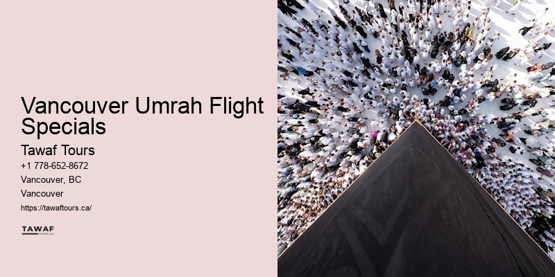 Hajj Visa Services Vancouver Umrah Flight Specials